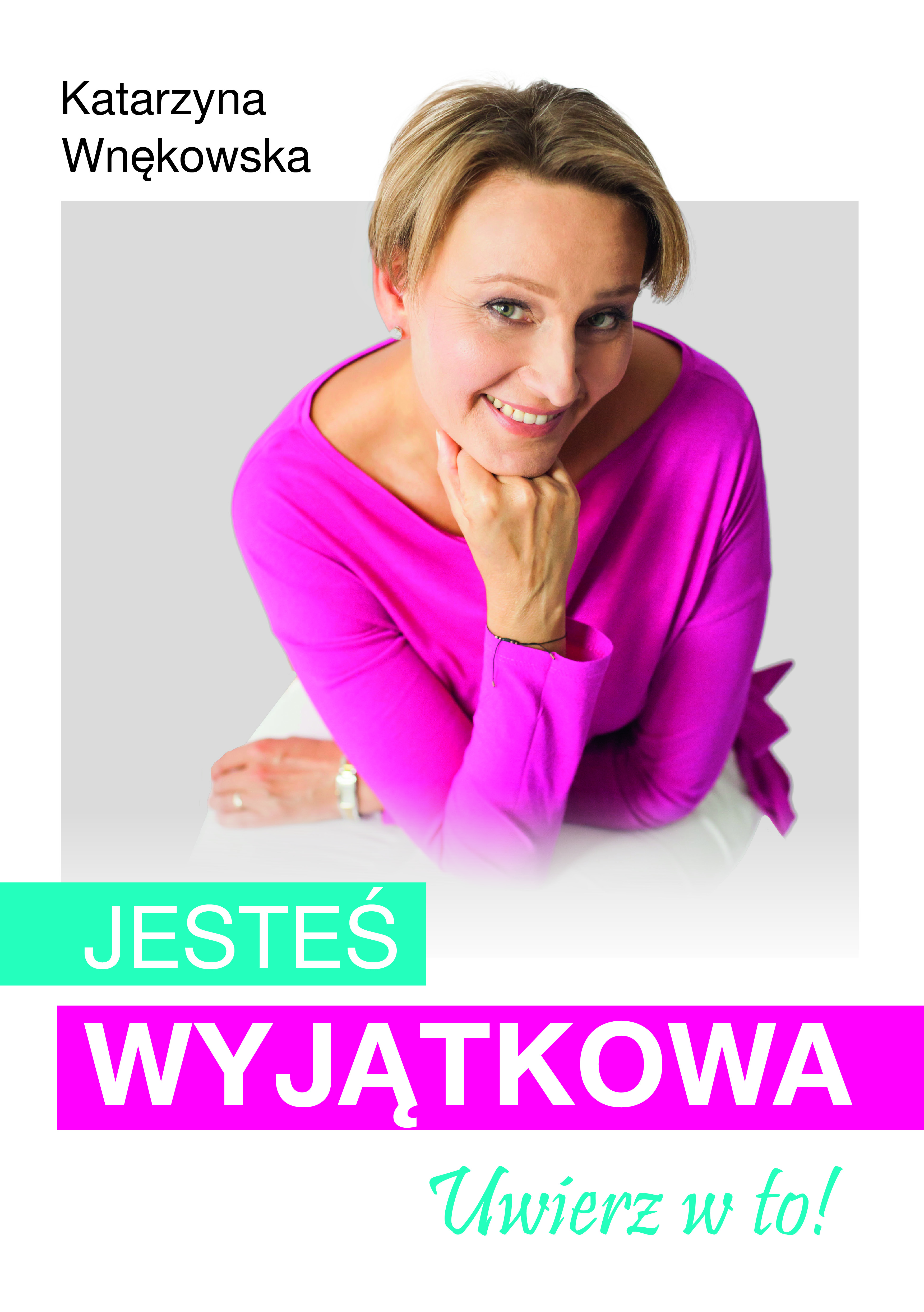 Jesteś Wyjątkowa. Uwierz w to!